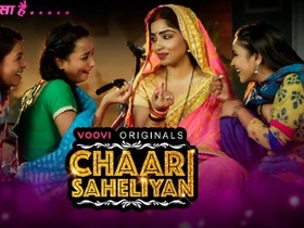Explore the sensual world of Chaar Saheliyan in Hindi on Voovi